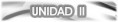 Unidad II
